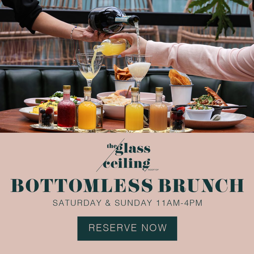 Glass ceiling bottomless brunch saturday and sunday 11am to 4pm. Click here to reserve now with a photo of two hands pouring various juices and mimosas 